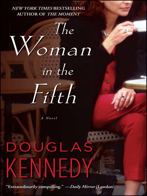 Title details for The Woman in the Fifth by Douglas Kennedy - Wait list